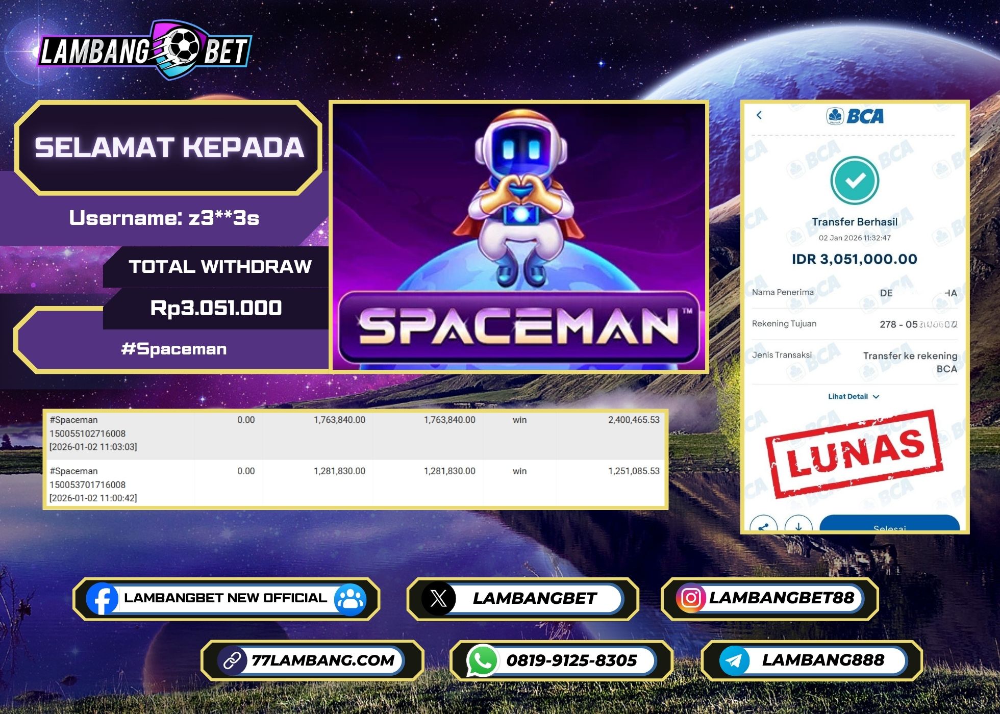 LAMBANGBET [2 JANUARI 2025] JACKPOT SLOT Spaceman "Rp3.051.000" LUNAS